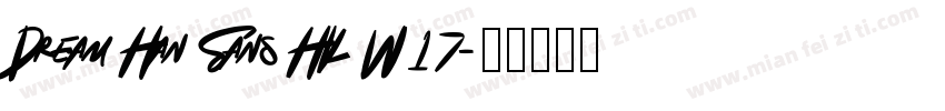 Dream Han Sans HK W17字体转换
